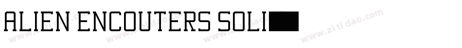 Alien encouters soli字体转换